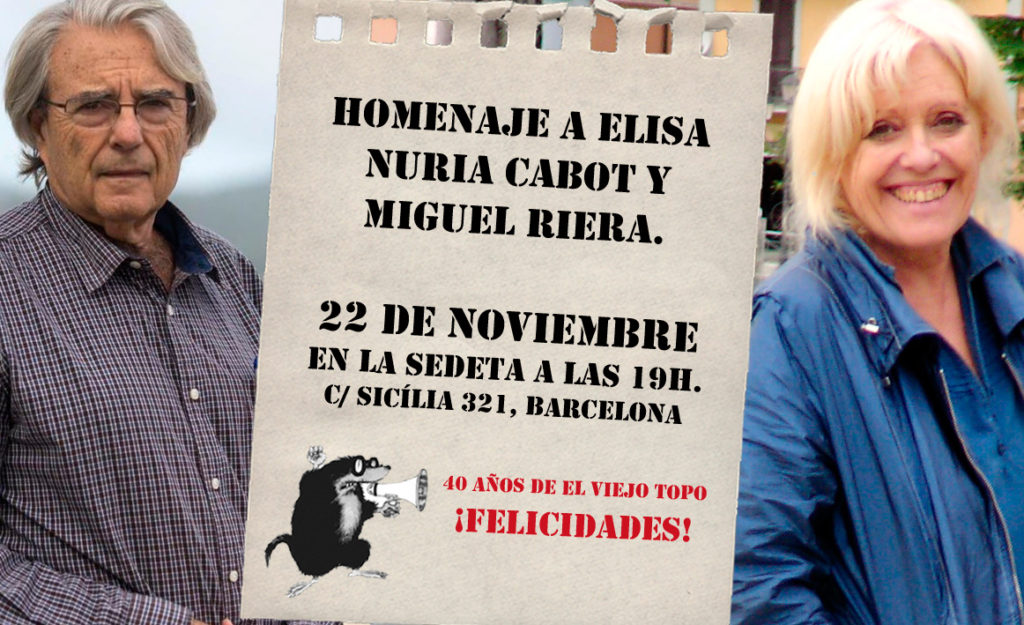 Homenaje a Miguel Riera y Elisa Cabot (El Viejo Topo) el 22 de noviembre en Barcelona