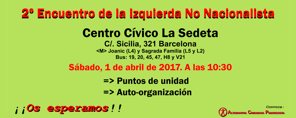 2º Encuentro de la Izquierda No Nacionalista